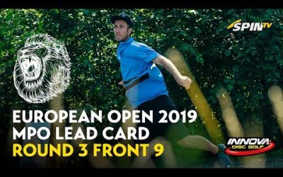 European Open 2019 MPO Lead Card Round 3 Front 9 (Wysocki, McBeth, Hannum, McMahon)