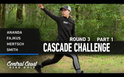 2023 Cascade Challenge – FPO Round 3 Part 1 – Ananda, Fajkus, Mertsch, Smith