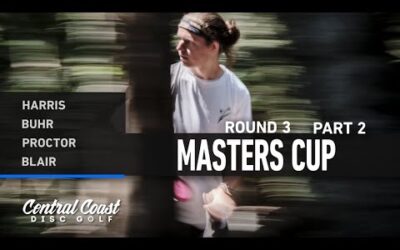 2023 Masters Cup – Round 3 Part 2 – Harris, Buhr, Proctor, Blair