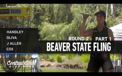 2023 Beaver State Fling – FPO Round 2 Part 1 – Handley, Oliva, Allen, Cox