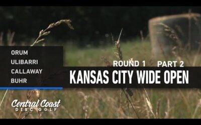 2023 Kansas City Wide Open – MPO Round 1 Part 2 – Orum, Ulibarri, Callaway, Buhr