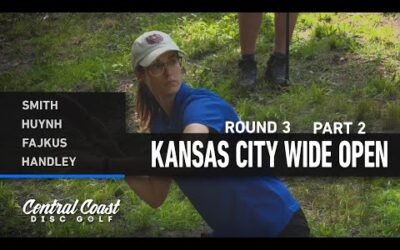 2023 Kansas City Wide Open – FPO Round 3 Part 2 – Smith, Hyunh, Fajkus, Handley