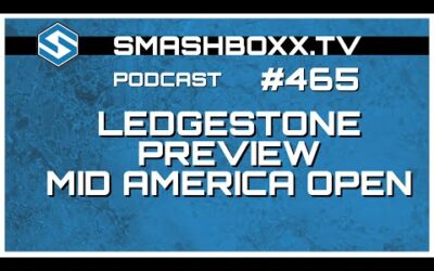 Mid-America Recap & Ledgestone Open Preview – SmashBoxxTV Podcast #465