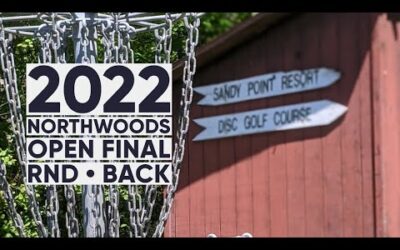 2022 Northwoods Open • Sandy Point Resort & Disc Golf Ranch • Northern Wisconsin • Final Rnd • Back