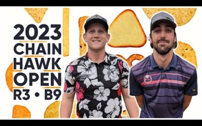 2023 Chain Hawk Open XII • R3B9 • Garrett Gurthie • Jared Stoll • AJ Carey • Nick Machuga