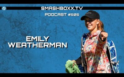 Dynamic Disc Open recap and an introduction to Emily Weatherman – #SmashBoxxTV Podcast #505