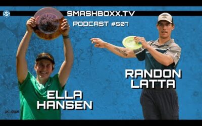 Ella Hansen & Randon Latta – SmashBoxxTV Podcast #507