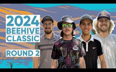 2024 Beehive Classic • Round 2 • Nicholas Gill • Jason Lawson • Connor Rock • Dallas Wrinkle(DGPT Q)