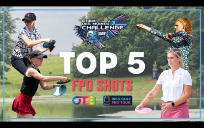 The Top 5 FPO Shots from the Des Moines Challenge, presented by OTB (2024)