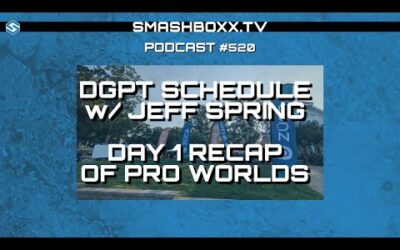 Jeff Spring of DGPT talks 2025 Schedule & Pro Worlds Day 1 Recap – #Podcast 520