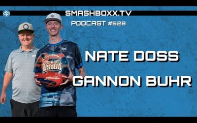 Nate Doss & Gannon Buhr after the 2024 USDGC – SmashBoxxTV Podcast #528