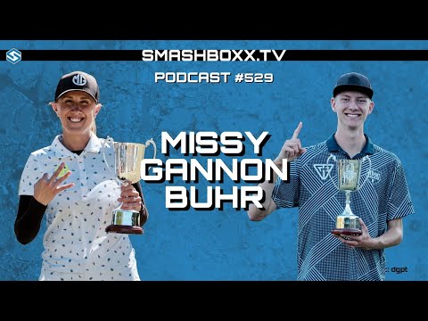 Missy Gannon & Gannon Buhr – SmashBoxxTV Podcast #529