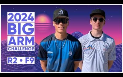 2024 Big Arm Challenge • R2 • F9 • Anthony Barela • Aaron Gossage • Kyle Krieckhaus • Connor Rock