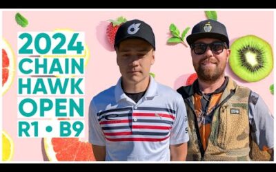 2024 Chain Hawk Open XIII • R1B9 • Garrett Gurthie • Gavin Rathbun • Noah Meintsma • Hjalmar Fredrik