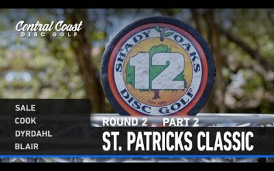 St. Patricks Classic | Round 2 Part 2 | Sale, Cook, Dyrdahl, Blair