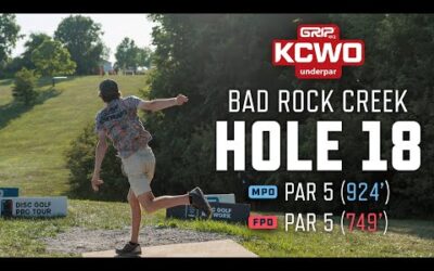 HOLE #18 AT BAD ROCK CREEK! LIVE FROM THE KC WIDE OPEN