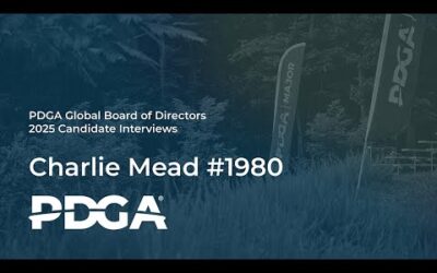 Charlie Mead • 2025 PDGA Global Board of Directors Candidate Interview