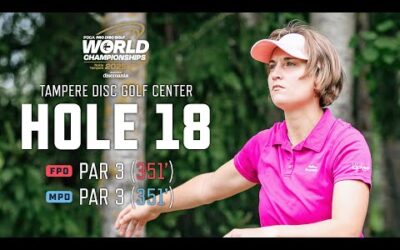 HOLE 18 AT THE MONSTER! PDGA PRO WORLD CHAMPIONSHIPS LIVESTREAM