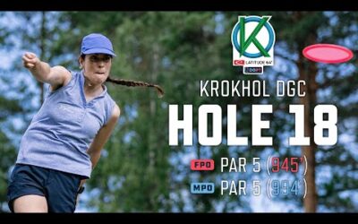 WATCH HOLE 18 LIVE AT THE KROKHOL DISC GOLF COURSE IN NORWAY! KROKHOL OPEN LIVESTREAM