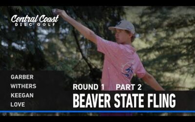 2025 Beaver State Fling – R1P2 – Garber, Withers, Keegan, Love
