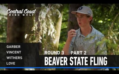 2025 Beaver State Fling – R3P2 – Garber, Vincent, Withers, Love