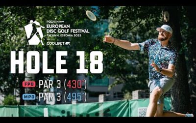 WATCH HOLE 18 LIVE AT THE TALLINN SONG FESTIVAL GROUNDS! EUROPEAN DISC GOLF FESTIVAL LIVESTREAM