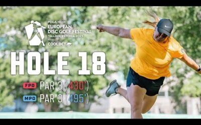 WATCH HOLE 18 LIVE AT THE TALLINN SONG FESTIVAL GROUNDS! EUROPEAN DISC GOLF FESTIVAL LIVESTREAM