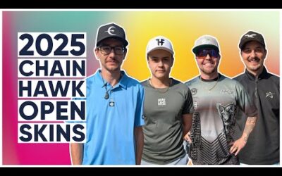 2025 Chain Hawk Open • Skins • Gavin Rathbun • Corey Ellis • Garrett Gurthie • Hjalmar Fredriksson