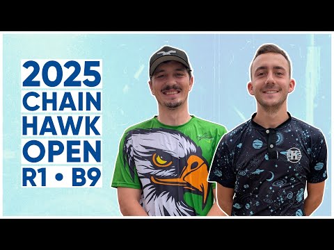 2025 Chain Hawk Open • R1B9 • Garrett Gurthie • Gavin Rathbun • Braeden Sides • Hjalmar Fredriksson