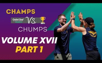 Champs vs Chumps Vol 17 – P1