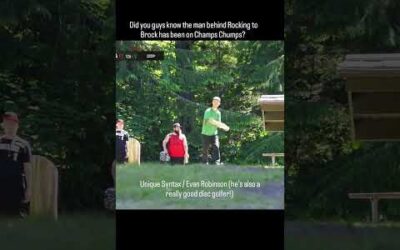 The voice behind the disc golf famous song Rocking to Brock, Evan Robinson was on champ chumps?