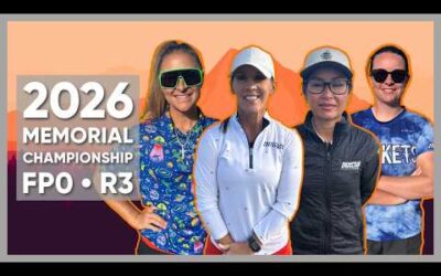 2026 Memorial Championship • FPO Round 3 • Jen Allen • Ohn Scoggins • Violet Main • Ashley Phelps