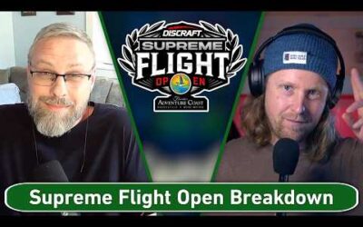 Supreme Flight Open Breakdown – Coast 2 Coast Disc Golf