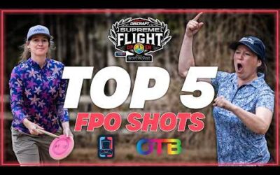 The Most PERFECT Throw-In | OTB’s Top 5 FPO Shots | 2026 Discraft’s Supreme Flight Open