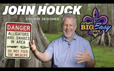 John Houck’s thoughts on his Parc des Familles Design | 2026 MVP Big Easy Open