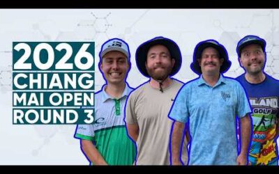 2026 Chiang Mai Open • Round 3 • All • Clay Edwards • Jakub Semerád • Shasta Criss • Japi Pistokoski