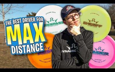 Finding the Best Dynamic Discs Driver for YOUR Max Distance