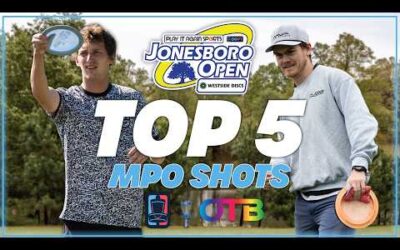 OVER THE TOP for Eagle?!? | OTB’s Top 5 MPO Shots | 2026 Jonesboro Open