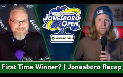 Where we’ve been, Jonesboro Recap, DG News Quick Hitters | Coast 2 Coast Disc Golf