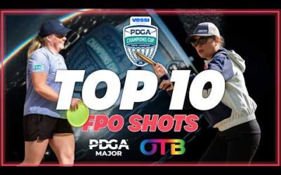 HUGE POWER on Display!! | OTB’s Top 10 FPO Shots | 2026 PDGA Champions Cup