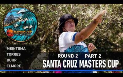 2026 Santa Cruz Masters Cup – R2P2 – Meintsma, Torres, Buhr, Elmore