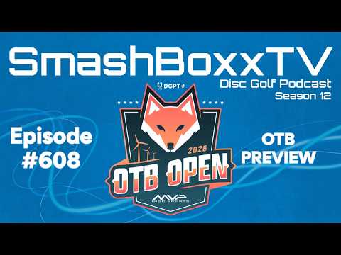 OTB Preview – SmashBoxxTV Podcast #608