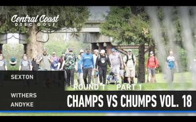 Champs vs Chumps Vol. 18 – P1 – Sexton, Withers, Andyke