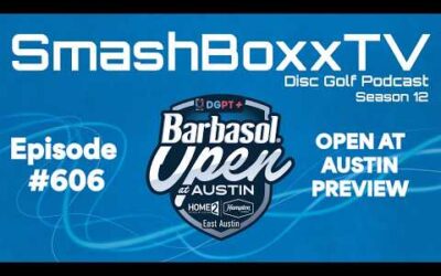 Zach Smith & WACO recap & Open at Austin Preview – SmashBoxxTV Podcast #606