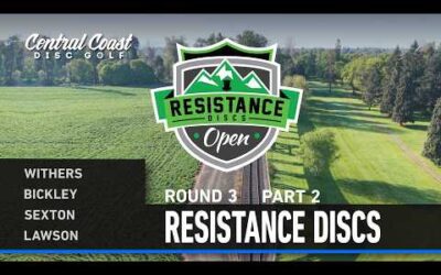 2026 Resistance Discs Open – R3 P2 – Sexton, Withers, Bickley, Lawson