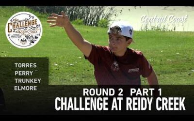 2026 Challenge at Reidy Creek – R2P1 – Torres, Perry, Trunkey, Elmore