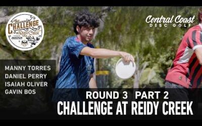 2026 Challenge at Reidy Creek – R3P2 – Torres, Perry, Oliver, Bos