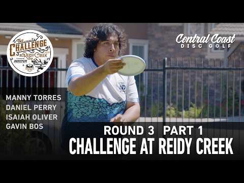 2026 Challenge at Reidy Creek – R3P1 – Torres, Perry, Oliver, Bos