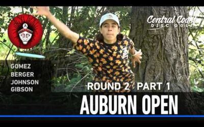 2026 Auburn Open – R2P1 – Gomez, Berger, Johnson, Gibson