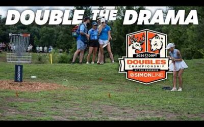 The Final 5 Holes of the 2026 DGPT Doubles Championship